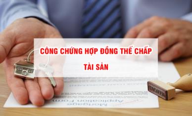 Công chứng hợp đồng thế chấp tài sản